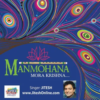 Manmohana Mora Krishna by Jitesh