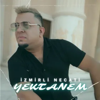 Yektanem by İzmirli Necati