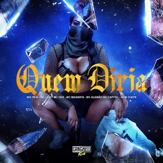 Quem Diria by MC Laio