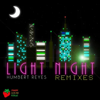 Light Night (Remixes) by Humbert Reyes