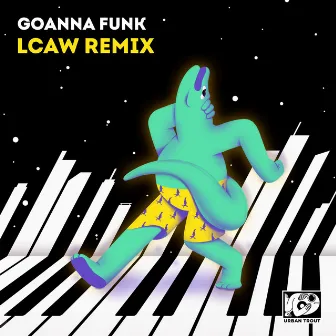 Goanna Funk (LCAW Remix) by Aron Ottignon