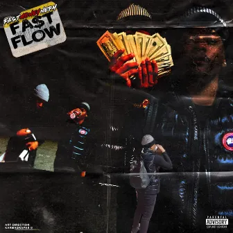 Fast Flow by Fast Money Neph