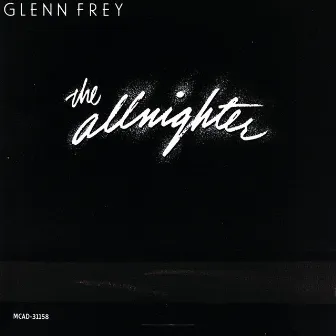 The Allnighter by Glenn Frey