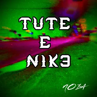 Tute e nik3 by Noza