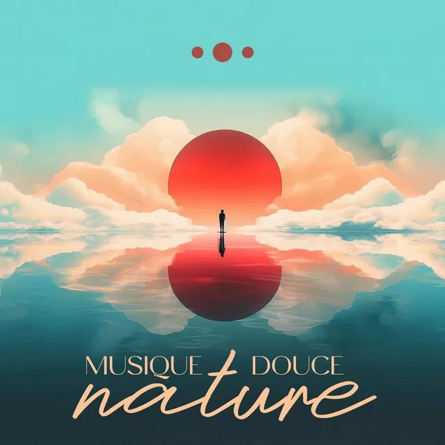 Musique douce nature: Relaxation pour oublier le stress