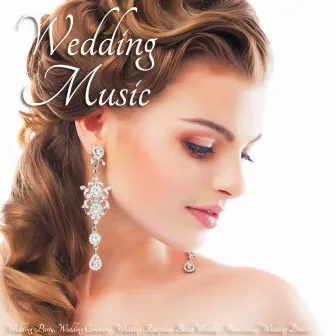 Wedding Music - Wedding Party, Wedding Ceremony, Wedding Reception, Beach Wedding Processional, Wedding Dinner by Wedding Music