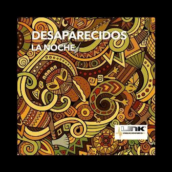 La Noche (Remixes) by Desaparecidos