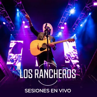 Sesiones en Vivo by Los Rancheros