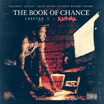 The Book of Chance: Chapter 3 Karma by Slim Chance