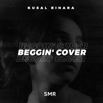 Beggin by Kusal Binara