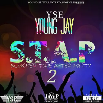 Summer Time After Party 2 by YSE Young Jay