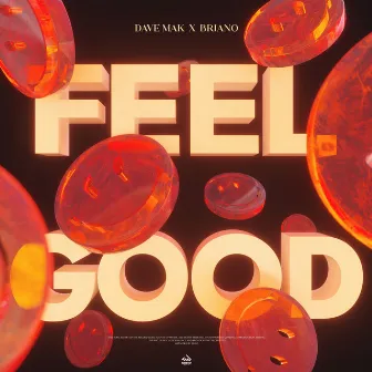 Feel Good by Briano