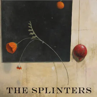 Old Songs by The Splinters