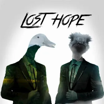 Lost Hope by Dank G's