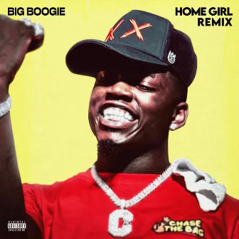 Home Girl (Remix) by Big Boogie