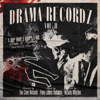 Drama Recordz Vol. II by Pony