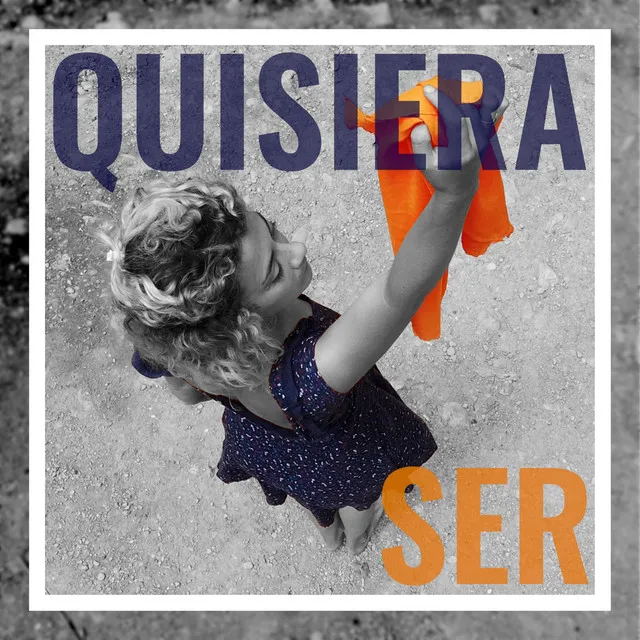 Quisiera Ser