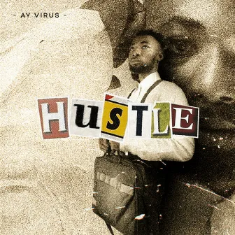 Hustle by Ay Virus