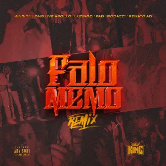 Falo Memo (Remix) by King Reapa