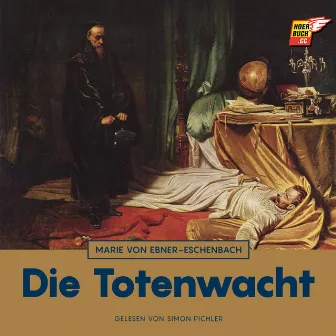 Die Totenwacht by Simon Pichler