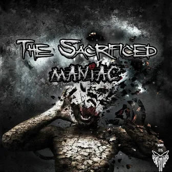 Maniac by The Sacrificed