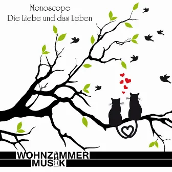 Die Liebe und das Leben by Monoscope