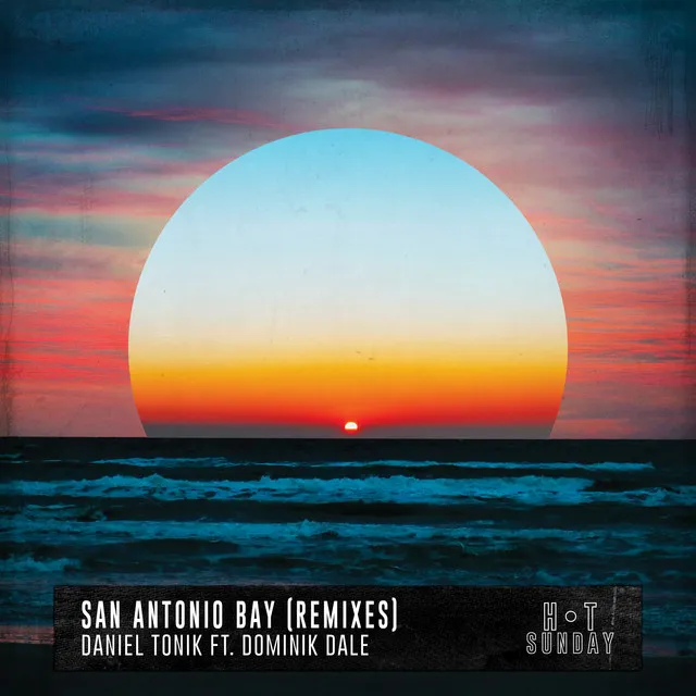 San Antonio Bay (feat. Dominik Dale) [Jateen Remix]