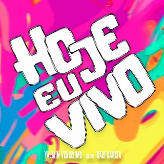 Hoje Eu Vivo by Babi Garcia