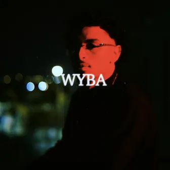 WYBA by Qil