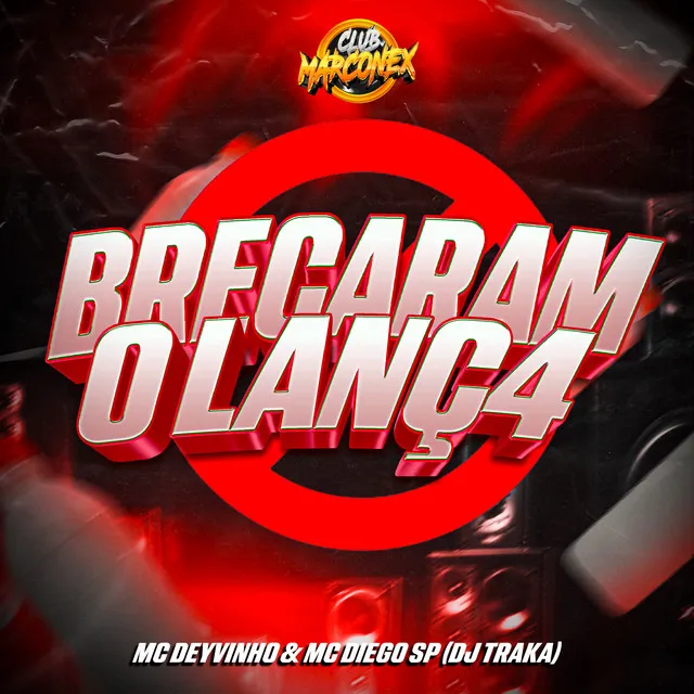 Brecaram o Lanç4