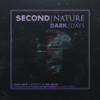 Dark Days by Second Nature