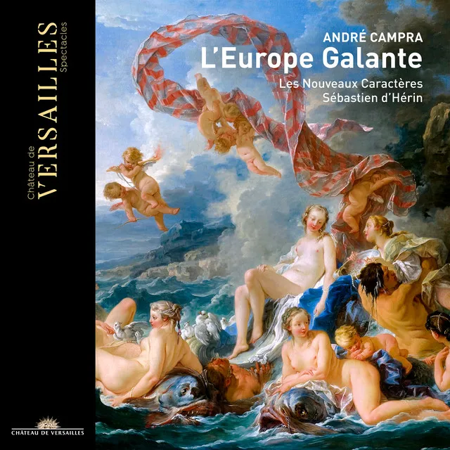 Campra: L'Europe Galante