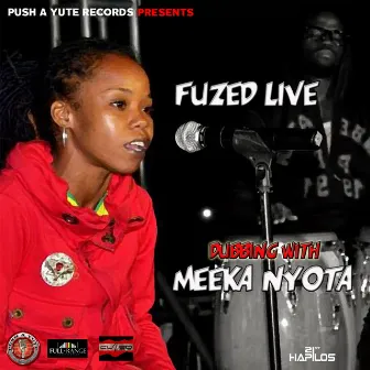 Dubbing with Meeka Nyota - Single by Meeka Nyota