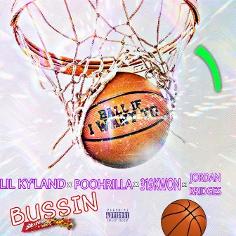 Bussin by Poohrilla