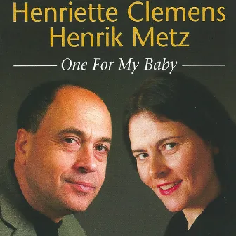 One for My Baby by Henrik Metz