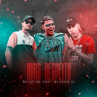 Mais Respeito by MC JSP