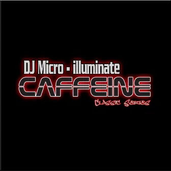 Illuminate by DJ Micro