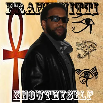 Knowthyself by Frank Nitti