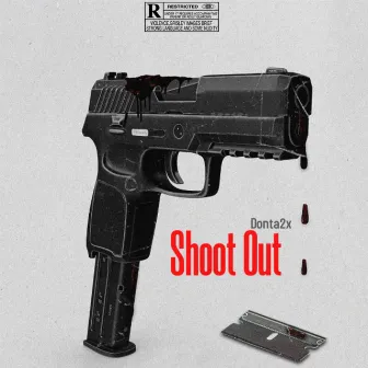 Shoot Out by Donta2x