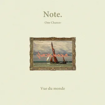 Note. -One Chance- by Vue du monde