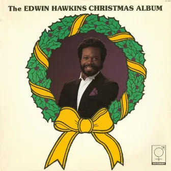 The Edwin Hawkins Christmas Album by Edwin Hawkins