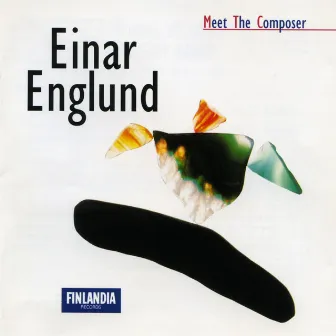 Meet The Composer - Einar Englund by Einar Englund