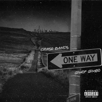 One Way by Chase Bands