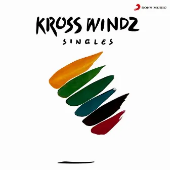 Singles by Krosswindz