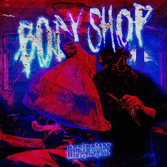 BODYSHOP by DEATHSTARE