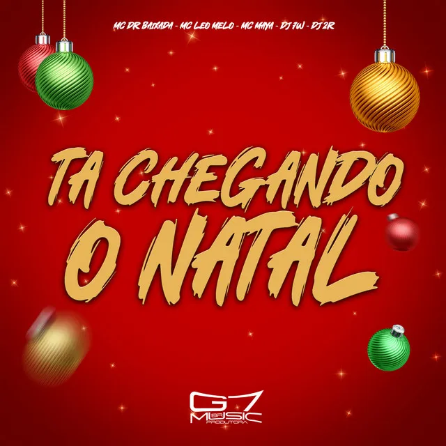 Ta Chegando o Natal