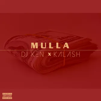 Mulla by DJ Ken