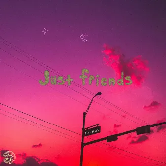 Just Friends by Kenji Peach