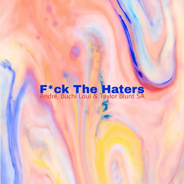 F*ck The Haters - Demo