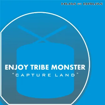 Capture Land by Enjoy Tribe Monster